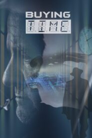 Buying Time 2024 on netflix