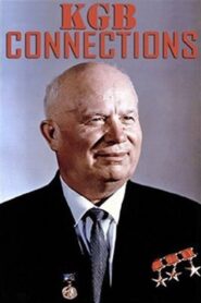 The KGB Connections: An Investigation into Soviet Operations in North America 1981 on netflix