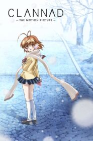 Clannad: The Motion Picture 2007 on netflix