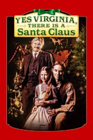 Yes Virginia, There Is a Santa Claus 1991 on netflix