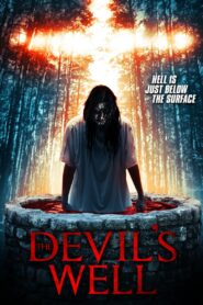 The Devil’s Well 2018 on netflix