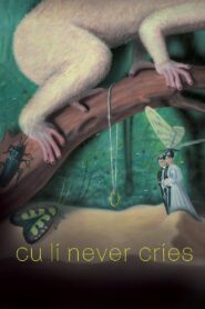 Cu Li Never Cries 2024 on netflix