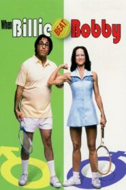 When Billie Beat Bobby 2001 on netflix