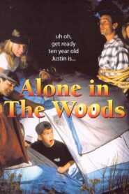 Alone in the Woods 1996 on netflix