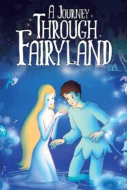 A Journey Through Fairyland 1985 on netflix