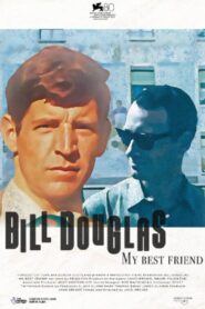 Bill Douglas: My Best Friend 2023 on netflix