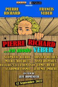 Pierre Richard… en mode Veber 2022 on netflix