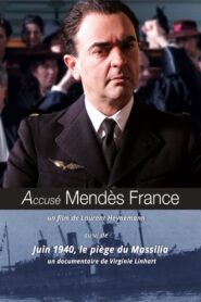 Accusé Mendès France 2011 on netflix