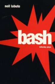Bash: Latter-Day Plays 2001 on netflix