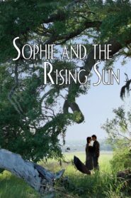 Sophie and the Rising Sun 2016 on netflix