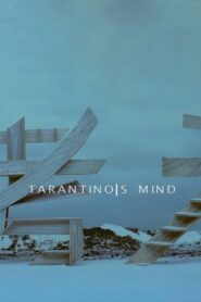 Tarantino’s Mind 2006 on netflix