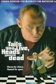 Tails You Live, Heads You’re Dead 1995 on netflix
