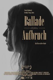 Ballade vom Aufbruch 2014 on netflix