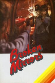 Broken Mirrors 1984 on netflix