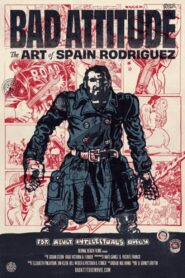 Bad Attitude: The Art of Spain Rodriguez 2021 on netflix