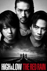 High & Low The Red Rain 2016 on netflix