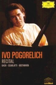 Ivo Pogorelich: Bach, Scarlatti, Beethoven 1987 on netflix