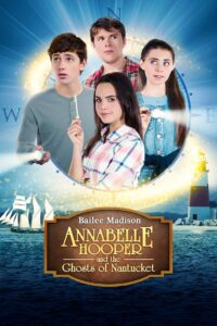 Annabelle Hooper and the Ghosts of Nantucket 2016 on netflix