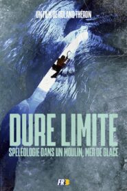 Dure Limite: Caving in a mill, Mer de Glace 1986 on netflix