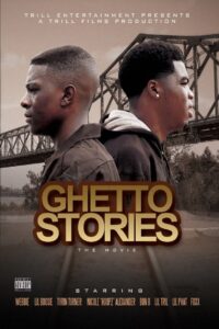 Ghetto Stories: The Movie 2010 on netflix