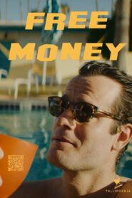 Free Money 2023 on netflix