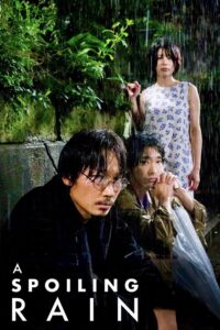 A Spoiling Rain 2023 on netflix