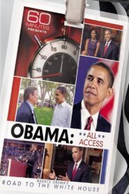 Obama: All Access: The Road to the White House 2009 on netflix