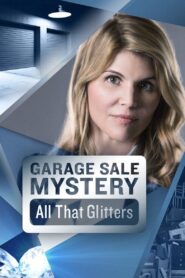 Garage Sale Mystery: All That Glitters 2014 on netflix