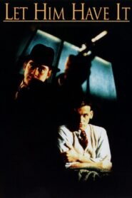 Let Him Have It 1991 on netflix
