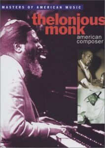 Thelonious Monk: American Composer 1991 on netflix
