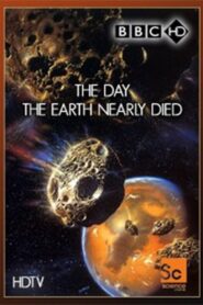 The Day The Earth Nearly Died 2002 on netflix
