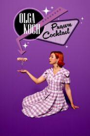 Olga Koch: Prawn Cocktail 2024 on netflix