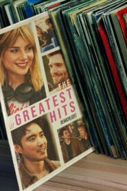The Greatest Hits 2024 on netflix
