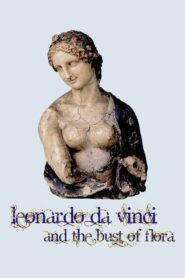 Leonardo da Vinci and the Bust of Flora 2020 on netflix