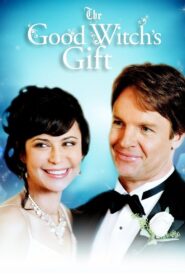 The Good Witch’s Gift 2010 on netflix