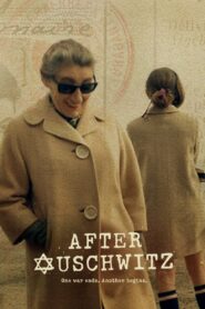 After Auschwitz 2017 on netflix