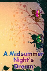 CBeebies Presents: A Midsummer Night’s Dream 2016 on netflix
