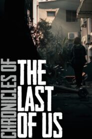 Chronicles of The Last of Us 2023 on netflix