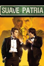 Suave Patria 2012 on netflix