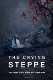 The Crying Steppe 2020 on netflix