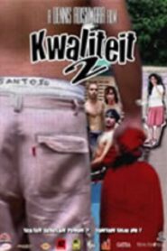 Kwaliteit 2 2003 on netflix