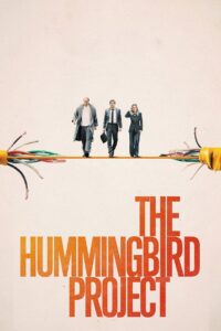 The Hummingbird Project 2019 on netflix