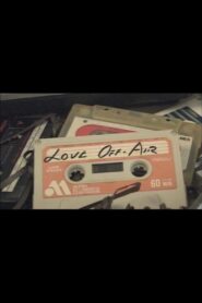 Love Off-Air 2006 on netflix