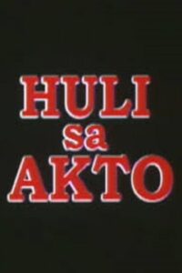 Huli sa Akto 2001 on netflix