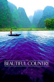 The Beautiful Country 2004 on netflix