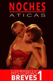 Historias Breves I: Noches Áticas 1995 on netflix