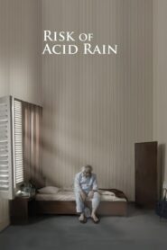 Risk of Acid Rain 2015 on netflix