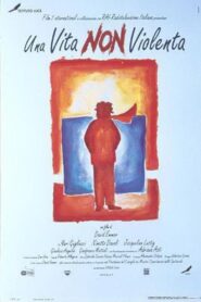 Una vita non violenta 1999 on netflix