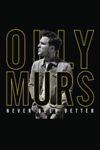 Olly Murs: Never Been Better – Live at the O2 2015 on netflix