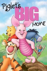 Piglet’s Big Movie 2003 on netflix
